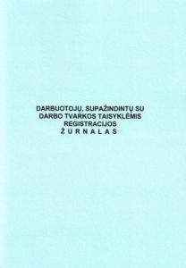 Darbuotojų, supažindintų su darbo tvarkos taisyklėmis, registracijos žurnalas, A4 (24)  0720-021